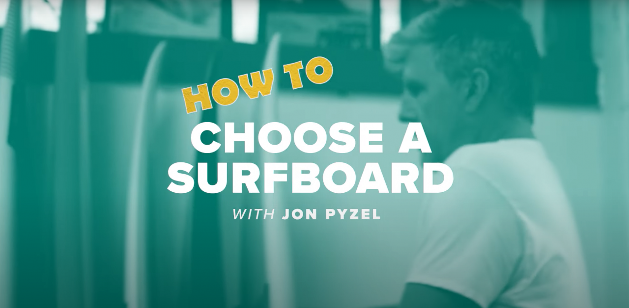 How to choose store the right surfboard